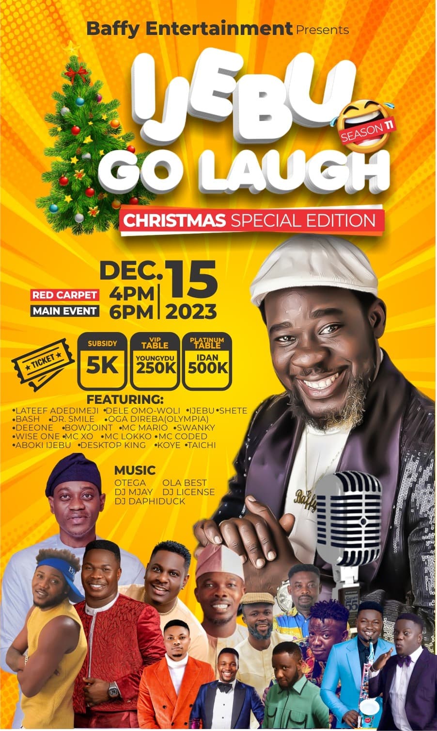 Adedimeji Lateef, Dele Omo Woli, Bash, Other A-List Comedians for MC Baffy’s ‘Ijebu Go Laugh’ Comedy Show Dec 15